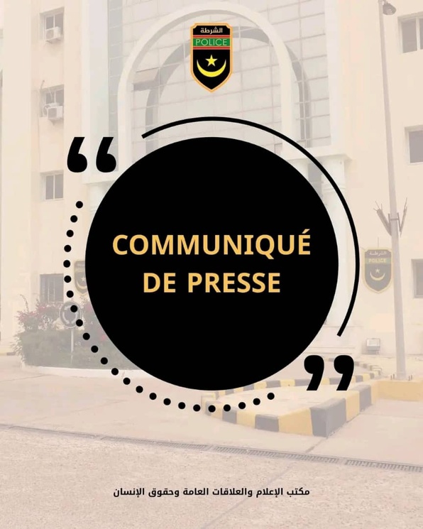 COMMUNIQUÉ DE LA DIRECTION GÉNÉRALE DE LA SÛRETÉ NATIONALE